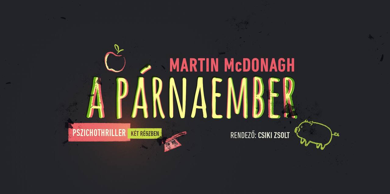 Martin McDonagh: Omul pernă (HU)