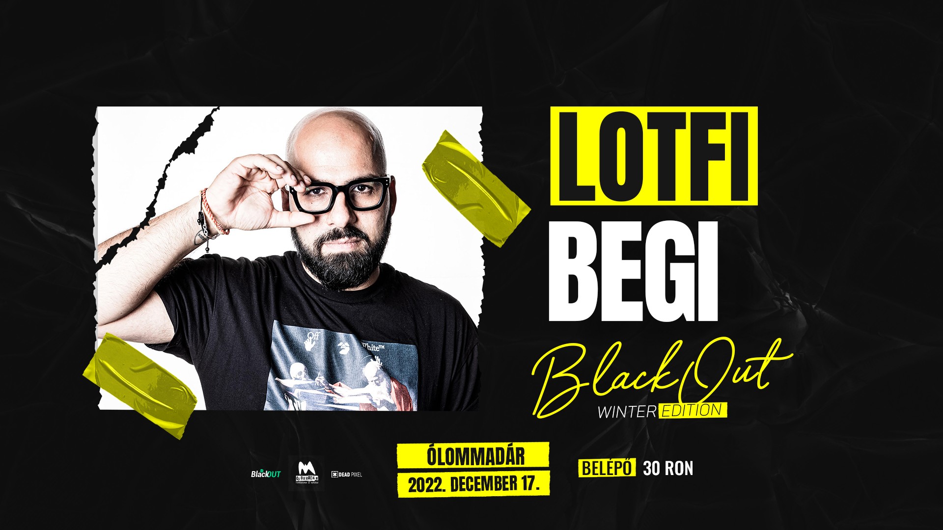 LOTFI BEGI | BlackOut Party Series